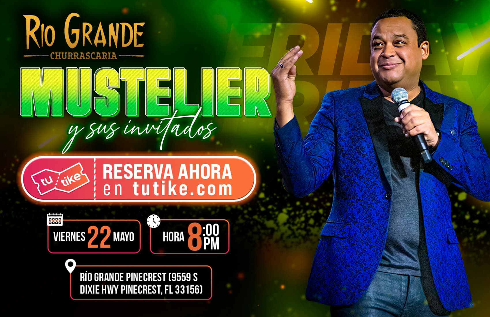 Llegan Mustelier y sus invitados a Río Grande Pinecrest banner