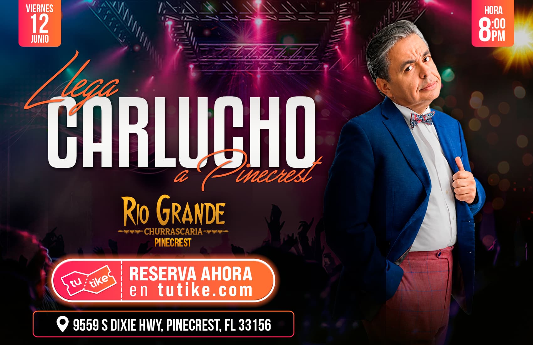 💥 ¡NOCHE DE PURA ADRENALINA! Llega Carlucho a Pinecrest banner